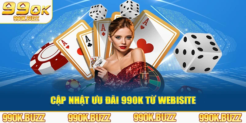 Cập nhật ưu đãi 99OK từ website