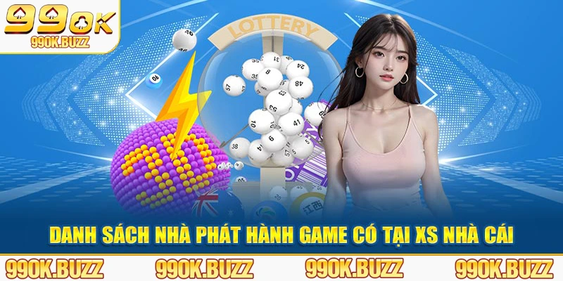 Danh sách nhà phát hành game có tại XS nhà cái